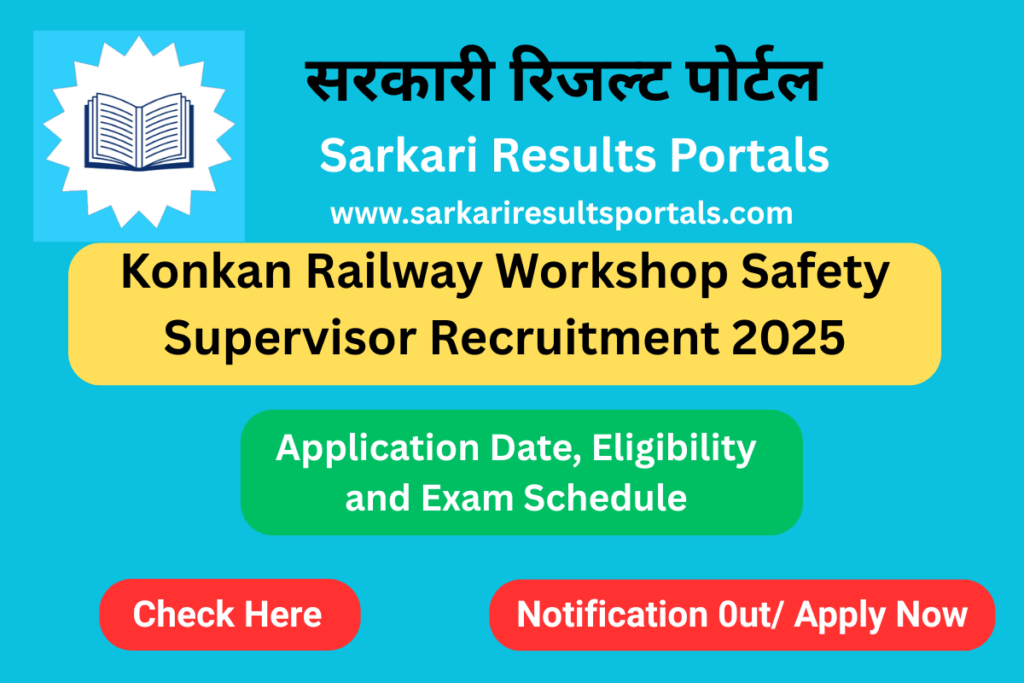 Konkan Railway Workshop Safety Supervisor Recruitment 2025