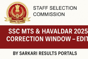 SSC MTS & Havaldar 2025 Correction Window – Edit